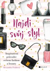 kniha Najdi svůj styl, Fragment 2016