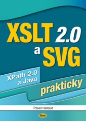 kniha XSLT 2.0 a SVG prakticky, Kopp 2010