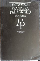 kniha Estetika Františka Palackého, Univerzita Karlova 1984