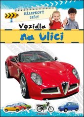 kniha Nálepkový sešit Vozidla na ulici, Aksjomat 2013