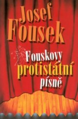 kniha Fouskovy protistátní písně, Academia 2002