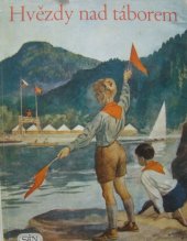 kniha Hvězdy nad táborem, Sportovní a turistické nakladatelství 1954