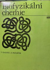 kniha Biofyzikální chemie, SNTL 1980