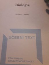 kniha Biologie Učební text pro 1. roč. středních zdravot. škol, Institut pro další vzdělávání pracovníků ve zdravotnictví 1991