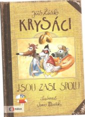 kniha Krysáci jsou zase spolu, Česká televize 2016