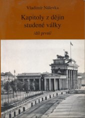 kniha Kapitoly z dějin studené války, Institut pro středoevropskou kulturu a politiku 1997