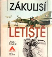 kniha Zákulisí letiště, Naše vojsko 1984