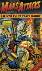 kniha Váleční psi ze Zlaté hordy, Classic And 1997