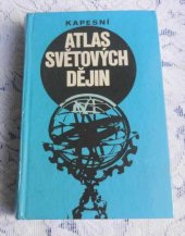 kniha Kapesní atlas světových dějin  1. a 2.díl, Kartografie 1989