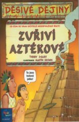 kniha Zuřiví Aztékové, Egmont 2000