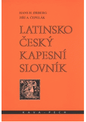 kniha Latinsko-český kapesní slovník k učebnici H.H. Ørberga Lingva latina per se illvstrata [sic], KAVA-PECH 2012