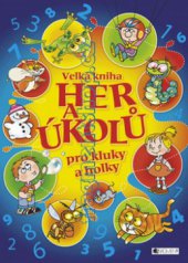 kniha Velká kniha her a úkolů pro kluky a holky, Fragment 2011