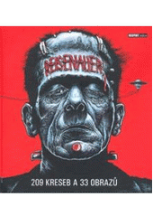 kniha Pavel Reisenauer 209 kreseb a 33 obrazů, Respekt Publishing 2008