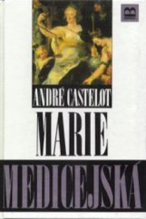 kniha Marie Medicejská (nepokoje vášně), Brána 1996