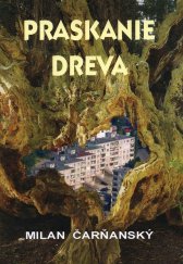 kniha Praskanie dreva, Vydavateľstvo SSS 2006