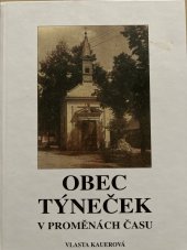 kniha Obec Týneček v proměnách času, Danal 2002