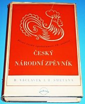 kniha Český národní zpěvník písně české společnosti 19. století, Svoboda 1949