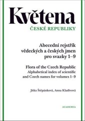 kniha Květena České republiky Abecední rejstřík vědeckých a českých jmen pro svazky 1–9, Academia 2025