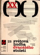 kniha Světová hudba dvacátého století, Supraphon 1968