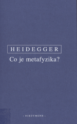 kniha Co je metafyzika? německo-česky, Oikoymenh 2006