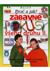 kniha Proč a jak? II. zábavné pokusy všeho druhu., Fragment 2000