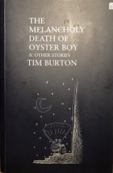 kniha The Melancholy Death of Oyster Boy & other stories, Faber & Faber 2005