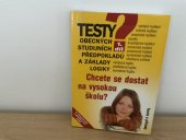 kniha Testy obecných studijních předpokladů a základy logiky Chcete se dostat na vysokou školu?, Sokrates 2012