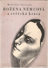 kniha Božena Němcová a světská krása, Jos. R. Vilímek 1948