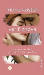 kniha Veriť znova Na zlomené srdce sa nedá len zabudnúť, Ikar 2021