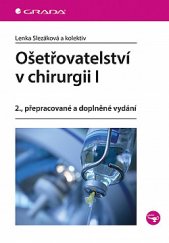 kniha Ošetřovatelství v chirurgii 1., Grada 2019