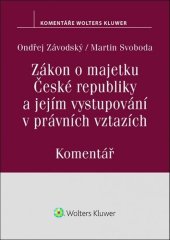 kniha Zákon o majetku České republiky a jejím vystupování v právních vztazích, Wolters Kluwer 2019