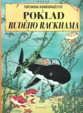 kniha TinTinova dobrodružství 12. - Poklad Rudého Rackhama, Albatros 2008