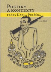 kniha Poetiky a kontexty prózy Karla Poláčka devatero studií o Poláčkově díle a ještě jedna o jeho životě jako přívažek, Albert ve spolupráci s Městským úřadem v Rychnově nad Kněžnou 2005