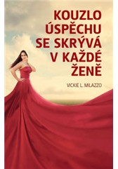 kniha Kouzlo úspěchu se skrývá v každé ženě, Anag 2014
