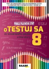 kniha oTestuj sa zo slovenského jazyka a literatúry 8, Raabe 2021