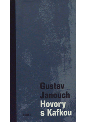 kniha Hovory s Kafkou záznamy a vzpomínky, Torst 2009