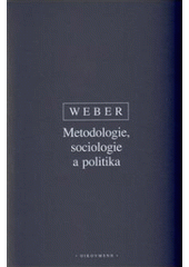 kniha Metodologie, sociologie a politika, Oikoymenh 2009