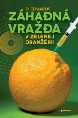 kniha Záhadná vražda v Zelenej oranžérii, Perfekt 2013