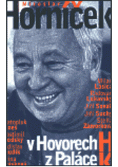 kniha Miroslav Horníček v Hovorech H z Paláce K, Brána 2003