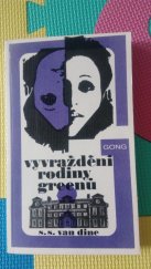 kniha Vyvraždění rodiny Greenových Detektivní román, Dělnické nakladatelství 1947