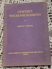 kniha Goethes Weltanschauung, Berlin 1921