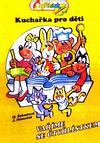 kniha Vaříme se Čtyřlístkem kuchařka pro děti, Čtyřlístek 1995