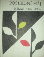 kniha Poslední máj [báseň o Juliu Fučíkovi], Československý spisovatel 1963