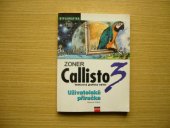 kniha Zoner Callisto 3 vektorový grafický editor : uživatelská příručka, CPress 1998