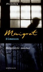 kniha Stínohra Maigretův nezdar, Knižní klub 2006