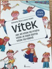 kniha Vítek Jak jel Vítek do Prahy / Vítek je zase doma / Vítek na výletě, Axióma 2015