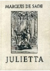 kniha Julietta, čili, Slasti neřesti, Lege artis 1998
