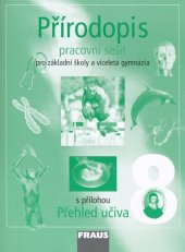 kniha Přírodopis 8 pro ZŠ a VG Pracovní sešit, Fraus 2006