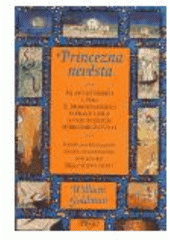 kniha Princezna nevěsta klasický příběh z pera S. Morgensterna o pravé lásce a vzrušujících dobrodružstvích, Argo 2005