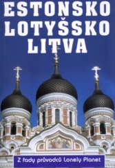kniha Estonsko Lotyšsko ; Litva, Svojtka & Co. 2004